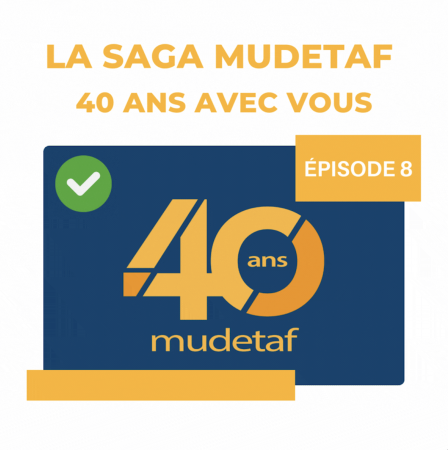 Mudetaf : 40 ans avec vous (épisode 8/8)