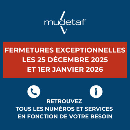 La Mudetaf, assureur mutualiste des buralistes, Françaises des Jeux, PMU et CHR/HCR, sera exceptionnellement fermée les 25/12/2025 et 01/01/2026.