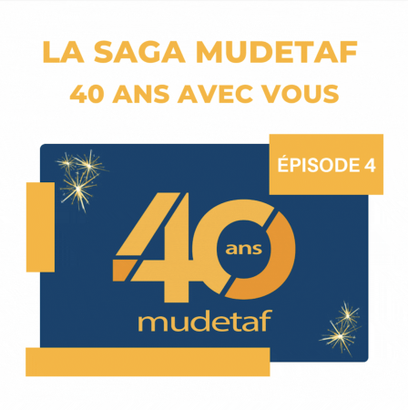La saga Mudetaf : 40 ans avec vous (épisode 4/8)
