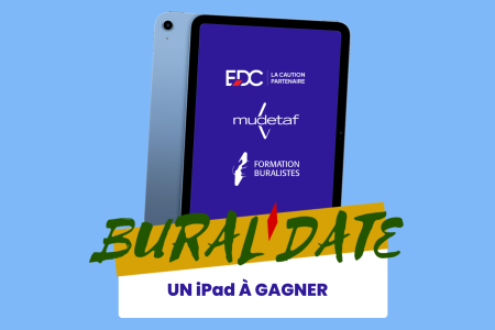 La Mudetaf, l'EDC et Formation Buralistes vous offrent un iPad à Bural'Date 2026