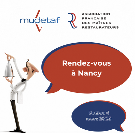 La Mudetaf sera au Congrès annuel de l'Association Française des Maîtres Restaurateurs